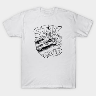 Stay Gold Banana (front print) T-Shirt